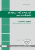 Základy účetnictví - pracovní sešit - Pavel Štohl, Štohl - Vzdělávací středisko Znojmo, 2018