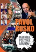 Markíza, politika a mafia - Pavol Rusko, Ottovo nakladateľstvo, 2019
