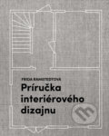Príručka interiérového dizajnu - Frida Ramstedt, 2020