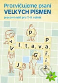 Kniha: Procvičujeme psaní velkých písmen (NNS). NNS, 2015