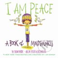 I Am Peace - Susan Verde, Peter H. Reynolds (ilustrácie), Abrams Appleseed, 2019