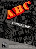 The ABC of Typography - David Rault, SelfMadeHero, 2019