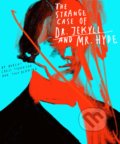 Classics Reimagined: The Strange Case of Dr. Jekyll and Mr. Hyde - Robert Louis Stevenson, Tina Berning (ilustrácie), Rockport, 2019