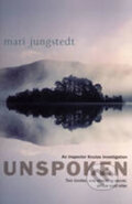 Unspoken - Mari Jungstedt, Transworld, 2009