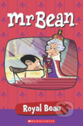 Kniha: Mr Bean: Royal Bean (Robin Newton). Scholastic, 2011