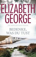 Bedenke, was du tust - Elizabeth George, Random House, 2015
