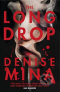 The Long Drop - Denise Mina, Random House, 2017
