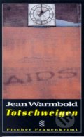 Kniha: Totschweigen (Jean Warmbold). Agentúra Fischer & Formát, 1997