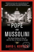 Kniha: The Pope and Mussolini (David I. Kertzer). Random House, 2015