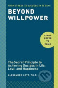 Beyond Willpower - Alexander Lloyd, Random House, 2015