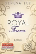 Kniha: Royal Forever (Geneva Lee). Random House, 2016