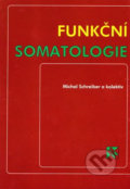 Funkční somatologie - Michal Schreiber, H+H