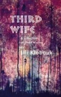 Kniha: Third Wife (Jiří Klobouk). Rain Mountain Press, 2012