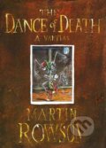 Kniha: The Dance of Death (Martin Rowson). SelfMadeHero, 2019