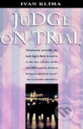 Judge on Trial - Ivan Klíma, Vintage, 1994