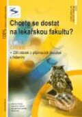 Chcete se dostat na lékařskou fakultu? 1. díl (Chemie) - Pavel Řezanka, Ivo Staník, Institut vzdělávání Sokrates, 2009