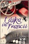 Kniha: Láska ve Francii (Nadine Williamsová)