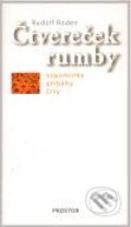 Čtvereček rumby - Rudolf Roden, Prostor, 2009