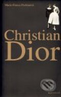 Christian Dior - Marie-France Pochanová, 2008