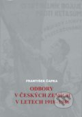 Odbory v českých zemích v letech 1918-1948 - František Čapka, Akademické nakladatelství CERM