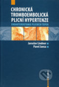 Chronická tromboembolická plicní hypertenze - Jaroslav Lindner, Pavel Jansa, Maxdorf, 2009
