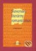 Slovenský literárny romantizmus - Cyril Kraus, Matica slovenská, 1999