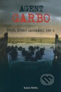Agent Garbo - Tomás Harris, Mark Seaman, Mladá fronta, 2009