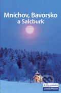 Kniha: Mnichov, Bavorsko a Salcburk (Svojtka&Co.). Svojtka&Co., 2009