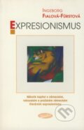 Expresionismus - Ingeborg Fialová-Fürstová, Votobia, 2000