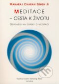 Kniha: Meditace - cesta k životu (Maharaj Charan Singh Ji). Votobia, 1999