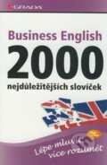 Business English – 2000 nejdůležitějších slovíček, Grada, 2009