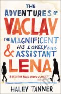 The Adventures of Vaclav the Magnificent and his lovely assistant Lena - Haley Tanner, Cornerstone, 2012