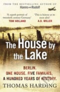 The House by the Lake - Thomas Harding, 2016
