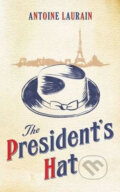 The President&#039;s Hat - Antoine Laurain, 2013