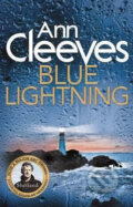 Blue Lightning - Ann Cleeves, Pan Macmillan, 2015