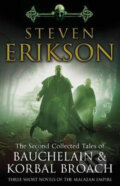 The Second Collected Tales of Bauchelain & Korbal Broach - Steven Erikson, Transworld, 2019