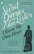 The Secret Diaries Of Miss Anne Lister - Anne Lister, Little, Brown, 2012