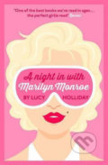 A Night in with Marilyn Monroe - Lucy Holliday, HarperCollins, 2015