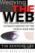 Kniha: Weaving the Web (Tim Berners-Lee). HarperCollins, 2000