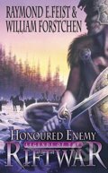 Honoured Enemy - Raymond E. Feist, William R. Forstchen, HarperCollins, 2002