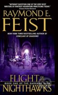 Flight of the Nighthawks - Raymond E. Feist, HarperCollins, 2007