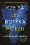 E-kniha: Kde sa les dotýka hviezd (Glendy Vanderah), 2019