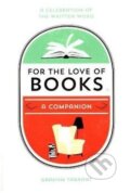 For the Love of Books - Graham Tarrant, Summersdale, 2019