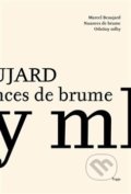 Odstíny mlhy / Nuances de Brume - Marcel Beaujard, Togga, 2015