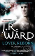 Lover Reborn - J.R. Ward, Piatkus, 2012