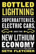 Kniha: Bottled Lightning (Seth Fletcher). MacMillan, 2012