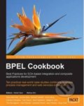 Kniha: BPEL Cookbook (Arun Poduval, Doug Todd a Harish Gaur)