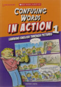 Kniha: Confusing Words in Action 1: Learning English through pictures (Stephen Curtis)