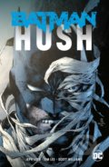 Batman: Hush - Jeph Loeb, Jim Lee (ilustrácie), 2019
