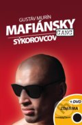 Mafiánsky gang Sýkorovcov + DVD - Gustáv Murín, 2019